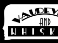 Vaudeville and Whiskey Comedy Troupe Logo